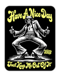 Have A Nice Day • Vinyl Sticker