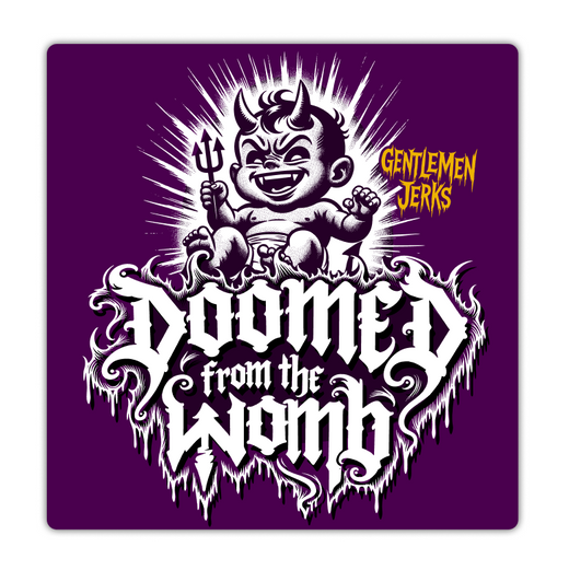 Doomed From The Womb • Vinyl Sticker