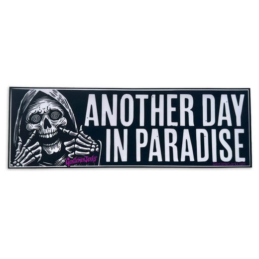 Another Day In Paradise • Vinyl Bumper Sticker