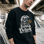 Living The Dream • Unisex Sweatshirt