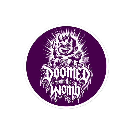 Doomed From The Womb • Sticker