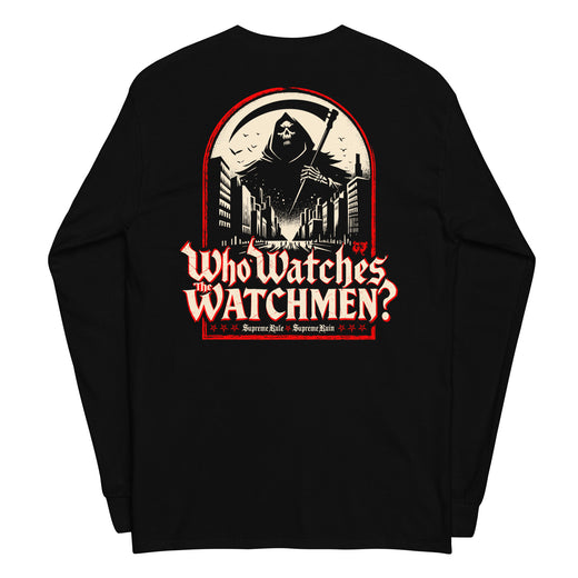 Who Watches The Watchmen • Men’s Long Sleeve Shirt