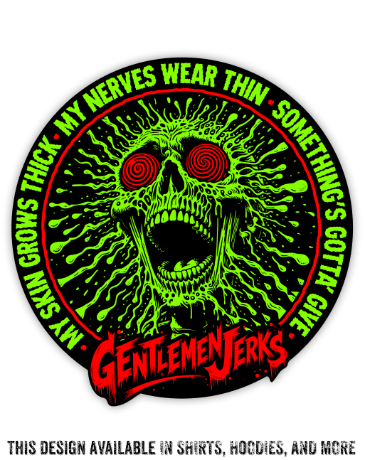 Nerves Wear Thin • Vinyl Sticker