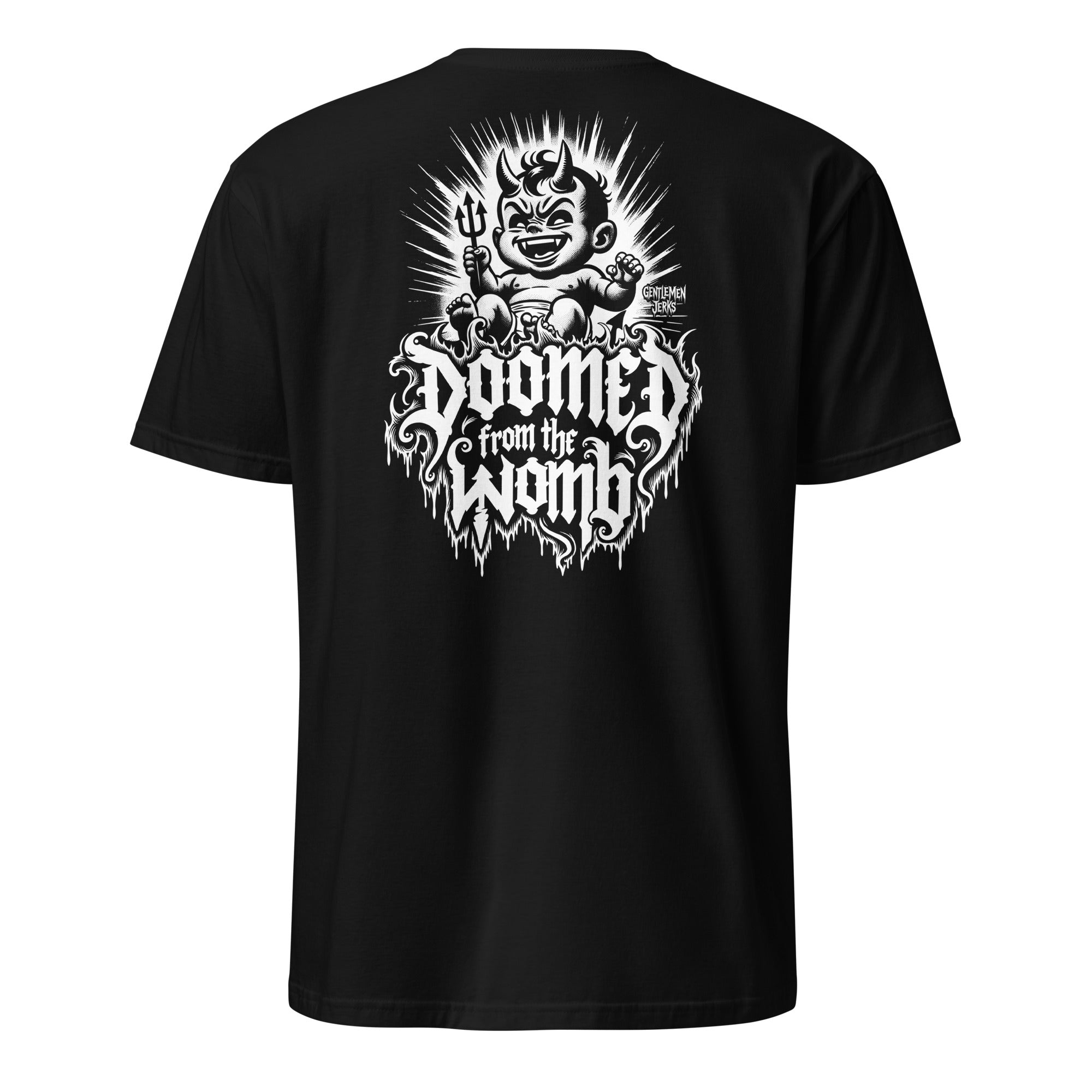 Doomed From The Womb • Unisex Tee – Gentlemen Jerks