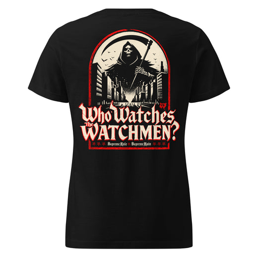 Who Watches The Watchmen • Women's Tee