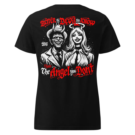 The Devil You Know • Women's Tee