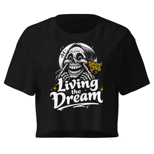 Living The Dream • Women’s Crop Top Tee